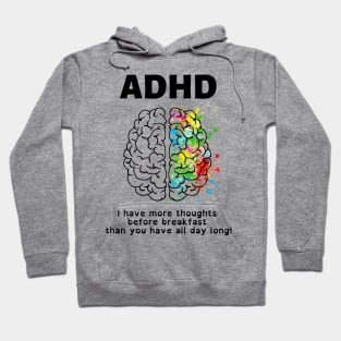 ADHD More Thoughts Before Breakfast Hoodie